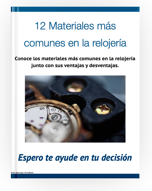 Los materiales más comunes en la relojería